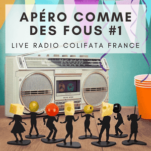 Apéro Comme des fous #1