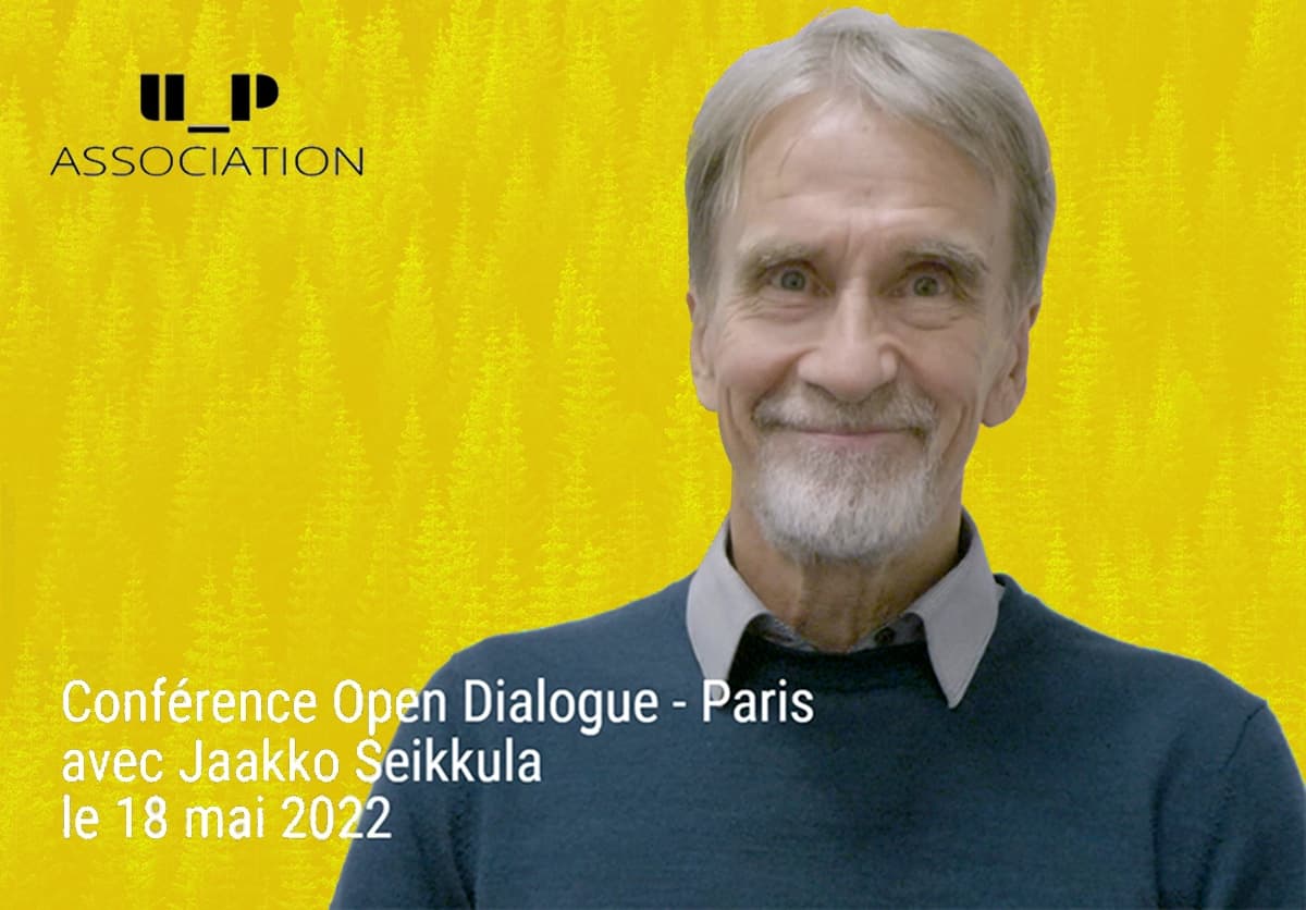 Conférence Open Dialogue, le 18 mai 2022 à Paris.