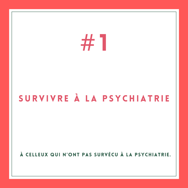 survivre à la psychiatrie #1